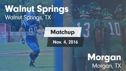 Matchup: Walnut Springs vs. Morgan  2016