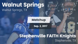 Matchup: Walnut Springs vs. Stephenville FAITH Knights 2017