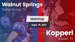 Matchup: Walnut Springs vs. Kopperl  2017