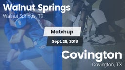 Matchup: Walnut Springs vs. Covington  2018