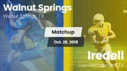 Matchup: Walnut Springs vs. Iredell  2018