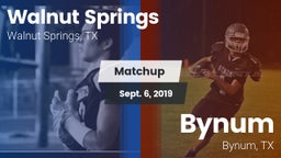 Matchup: Walnut Springs vs. Bynum  2019