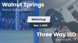 Matchup: Walnut Springs vs. Three Way ISD 2019