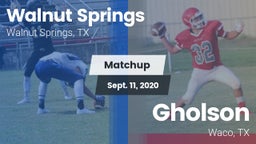 Matchup: Walnut Springs vs. Gholson  2020