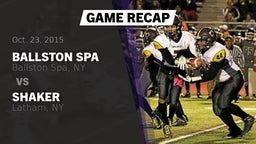 Recap: Ballston Spa  vs. Shaker  2015