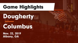 Dougherty  vs Columbus Game Highlights - Nov. 22, 2019