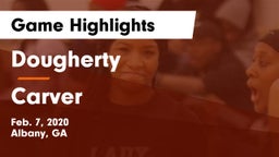 Dougherty  vs Carver  Game Highlights - Feb. 7, 2020