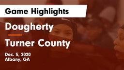 Dougherty  vs Turner County  Game Highlights - Dec. 5, 2020
