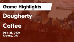 Dougherty  vs Coffee  Game Highlights - Dec. 28, 2020