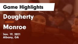 Dougherty  vs Monroe  Game Highlights - Jan. 19, 2021