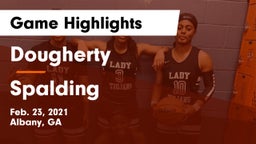 Dougherty  vs Spalding  Game Highlights - Feb. 23, 2021