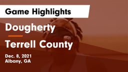 Dougherty  vs Terrell County  Game Highlights - Dec. 8, 2021