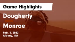 Dougherty  vs Monroe Game Highlights - Feb. 4, 2022