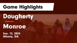 Dougherty  vs Monroe  Game Highlights - Jan. 12, 2024