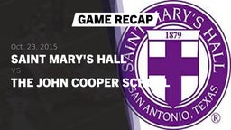 Recap: Saint Mary's Hall  vs. The John Cooper School 2015