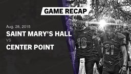 Recap: Saint Mary's Hall  vs. Center Point  2015
