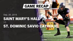 Recap: Saint Mary's Hall  vs. St. Dominic Savio Catholic  2015