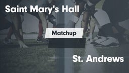 Matchup: Saint Mary's Hall vs. St. Andrews  2016