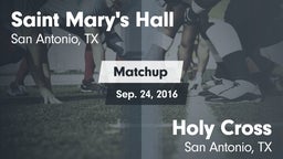 Matchup: Saint Mary's Hall vs. Holy Cross  2016