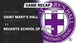Recap: Saint Mary's Hall  vs. Regents School of Austin 2016
