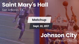 Matchup: Saint Mary's Hall vs. Johnson City  2017