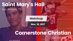 Matchup: Saint Mary's Hall vs. Cornerstone Christian  2017