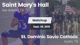 Matchup: Saint Mary's Hall vs. St. Dominic Savio Catholic  2018