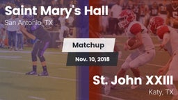 Matchup: Saint Mary's Hall vs. St. John XXIII  2018