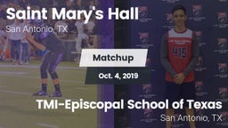 Matchup: Saint Mary's Hall vs. TMI-Episcopal School of Texas 2019
