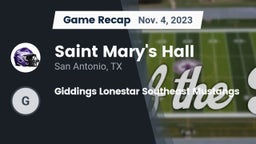 Recap: Saint Mary's Hall  vs. Giddings Lonestar Southeast Mustangs 2023