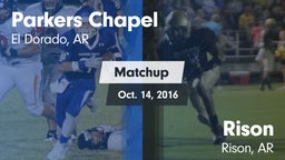 Matchup: Parkers Chapel vs. Rison  2016