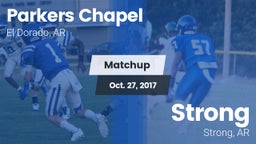 Matchup: Parkers Chapel vs. Strong  2017