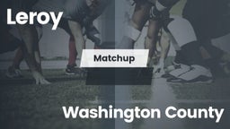 Matchup: Leroy vs. Washington County  2016