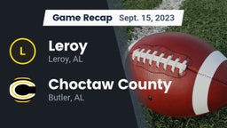 Recap: Leroy  vs. Choctaw County  2023