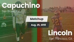 Matchup: Capuchino vs. Lincoln  2018