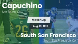 Matchup: Capuchino vs. South San Francisco  2018