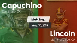 Matchup: Capuchino vs. Lincoln  2019