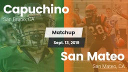 Matchup: Capuchino vs. San Mateo  2019