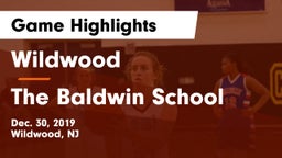 Wildwood  vs The Baldwin School Game Highlights - Dec. 30, 2019