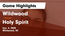 Wildwood  vs Holy Spirit  Game Highlights - Jan. 4, 2020