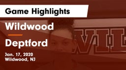 Wildwood  vs Deptford  Game Highlights - Jan. 17, 2020