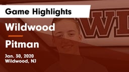 Wildwood  vs Pitman  Game Highlights - Jan. 30, 2020