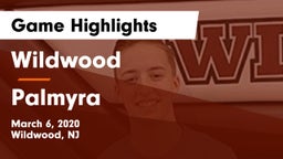 Wildwood  vs Palmyra  Game Highlights - March 6, 2020