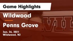 Wildwood  vs Penns Grove  Game Highlights - Jan. 26, 2021