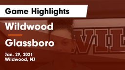 Wildwood  vs Glassboro  Game Highlights - Jan. 29, 2021