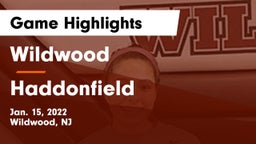 Wildwood  vs Haddonfield  Game Highlights - Jan. 15, 2022