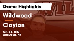 Wildwood  vs Clayton  Game Highlights - Jan. 24, 2022