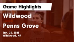 Wildwood  vs Penns Grove  Game Highlights - Jan. 26, 2023