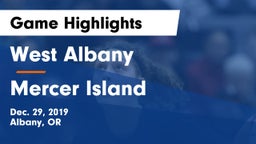 West Albany  vs Mercer Island  Game Highlights - Dec. 29, 2019