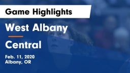 West Albany  vs Central  Game Highlights - Feb. 11, 2020